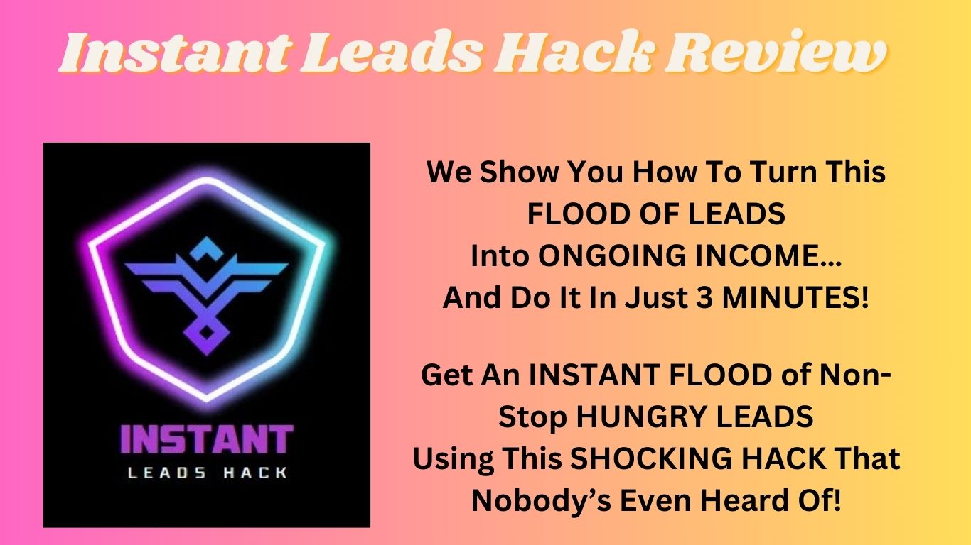 Instant Leads Hack